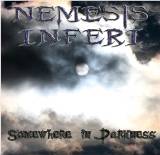 Nemesis Inferi : Somewhere in Darkness